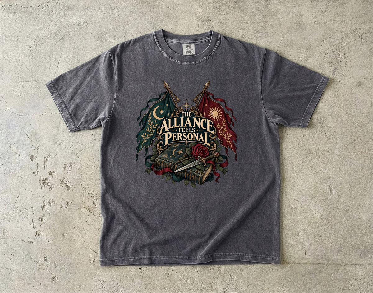 The Alliance Feels Personal Romantasy Reader T-Shirt