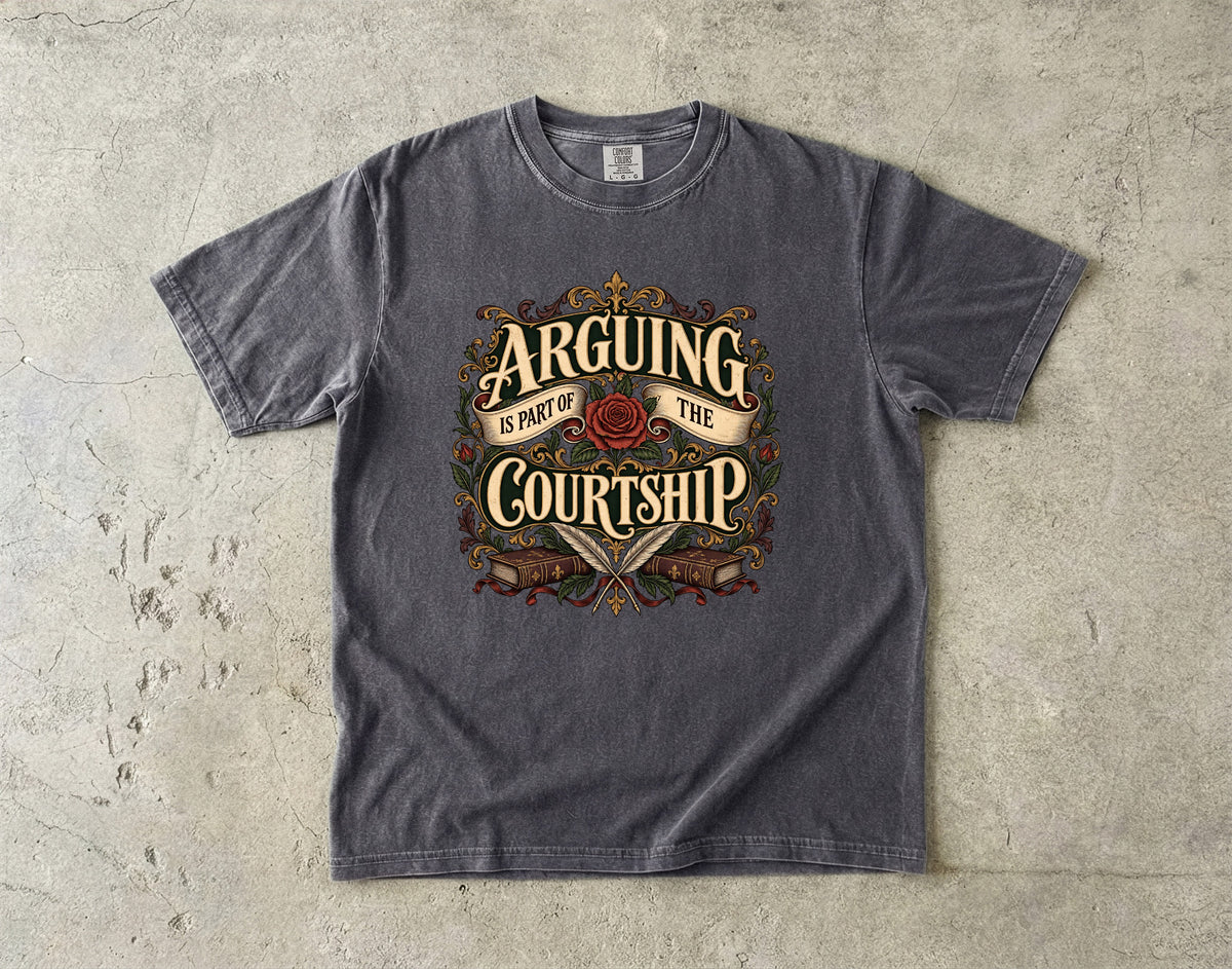 Arguing Is Part of the Courtship Romantasy Reader T-Shirt