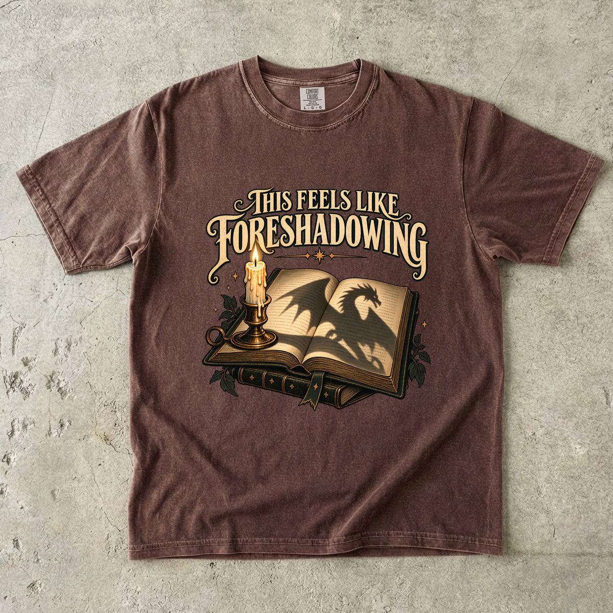 This Feels Like Foreshadowing Romantasy Reader T-Shirt