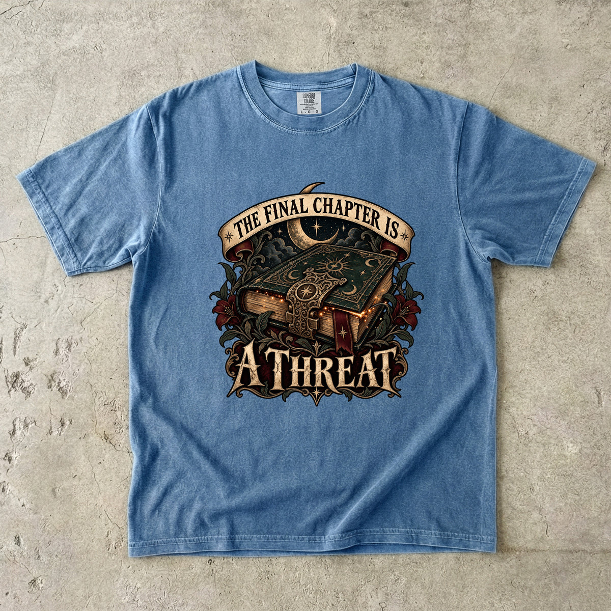The Final Chapter Is a Threat Romantasy Reader T-Shirt