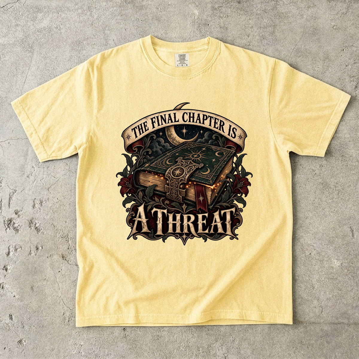 The Final Chapter Is a Threat Romantasy Reader T-Shirt