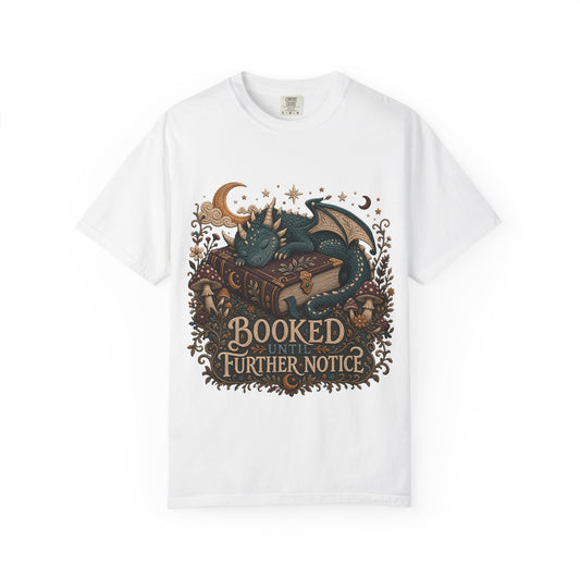 Dragon Further Notice Romantasy Reader T-Shirt