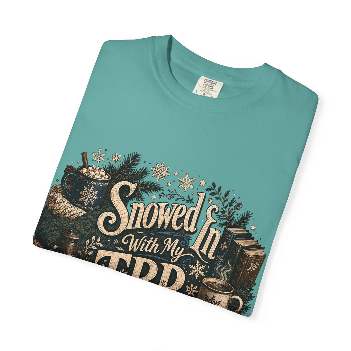 Snowed in TBR Romantasy Reader T-Shirt