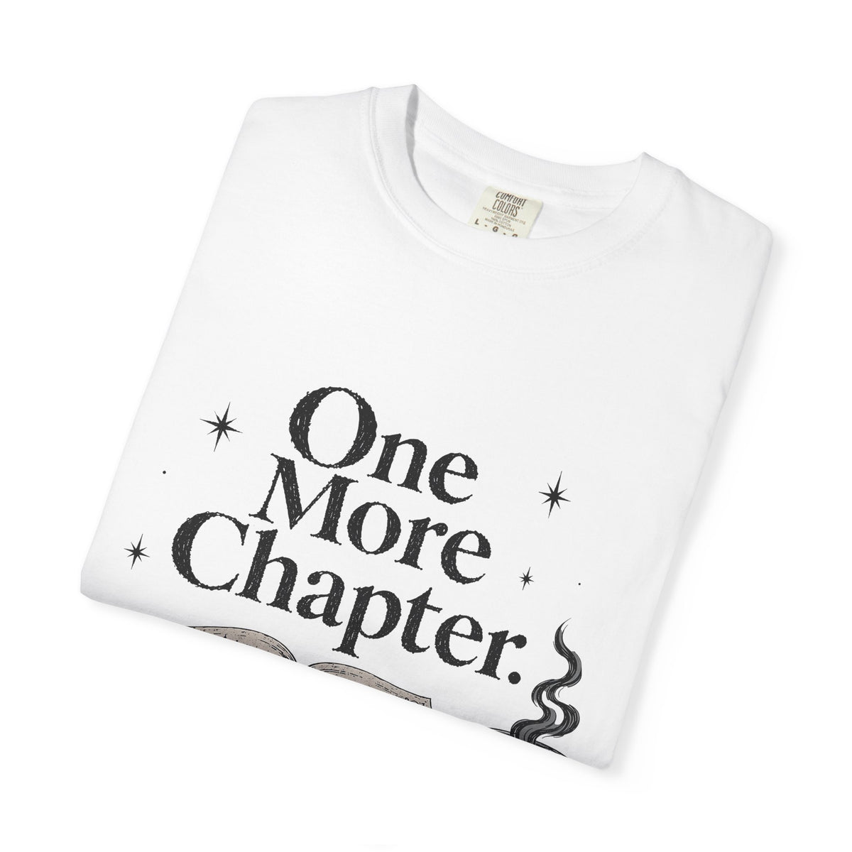 One More Chapter Romantasy Reader T-Shirt